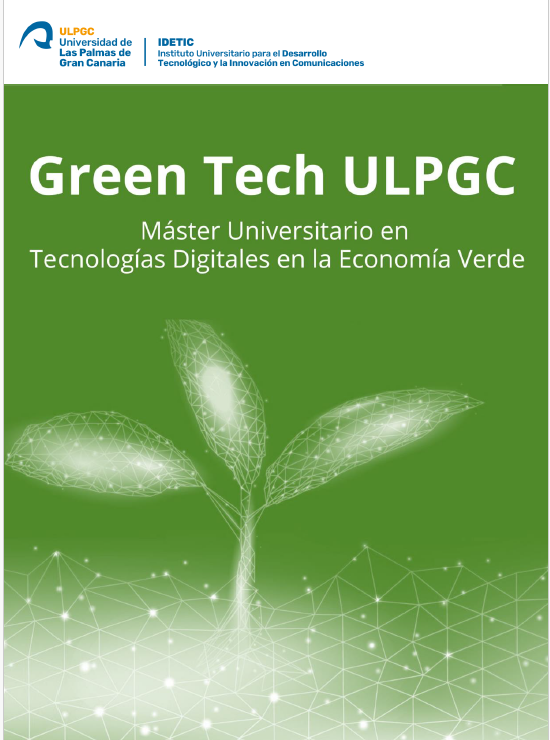 Aprobación del Máster en Tecnologías Digitales en la Economía Verde por el Consejo de Gobierno de la ULPGC (Nov 5, 2024)